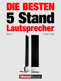 Die besten 5 Stand-Lautsprecher (Band 4), Michael Voigt, Jochen Schmitt, Tobias Runge, Thomas Schmidt, Christian Gather