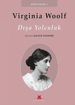 Dışa Yolculuk, Virginia Woolf