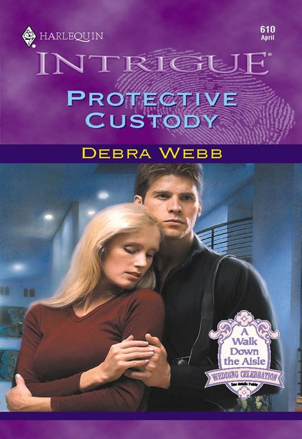 Protective Custody, Debra Webb