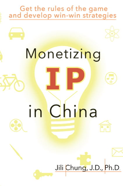 Monetizing IP in China, Jili Chung, 鐘基立