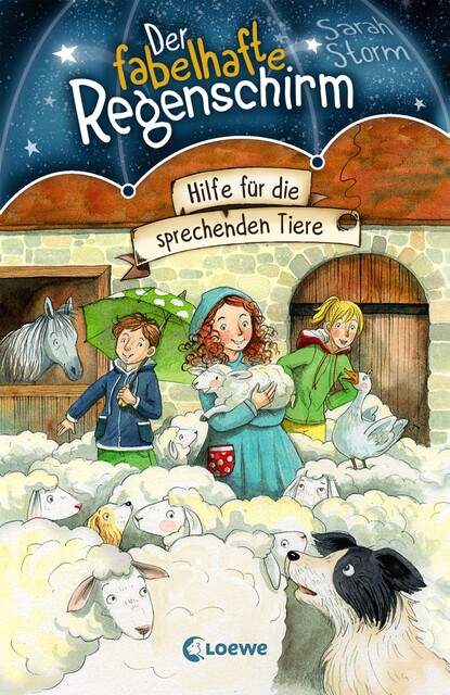Der fabelhafte Regenschirm (Band 4) – Hilfe für die sprechenden Tiere, Sarah Storm, Sandra Margineanu