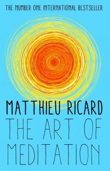 The Art of Meditation, Matthieu Ricard
