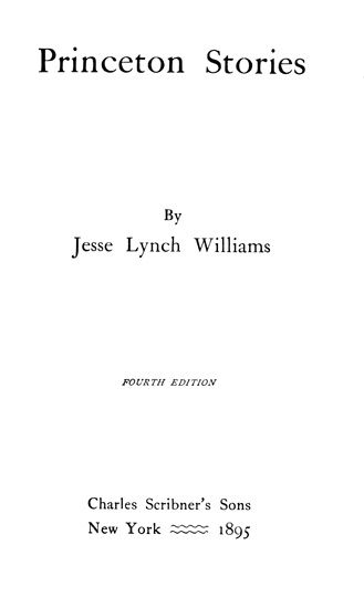 Princeton Stories, Jesse Lynch Williams