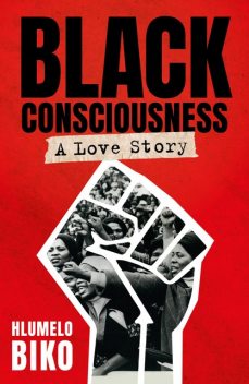 Black Consciousness, Hlumelo Biko