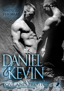 Daniel & Kevin: Love and Protect, Andy Thomas