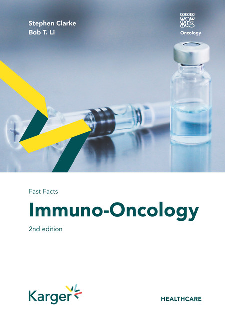 Fast Facts: Immuno-Oncology, Clarke, B.T. Li