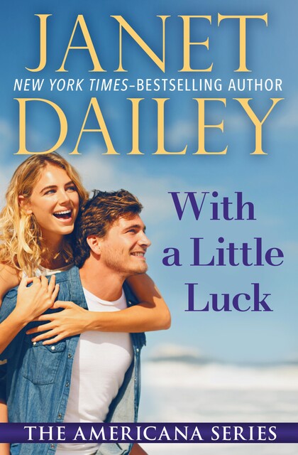 With a Little Luck, Janet Dailey