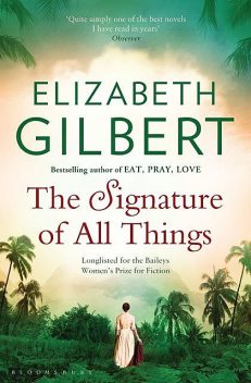 The Signature of All Things, Elizabeth Gilbert