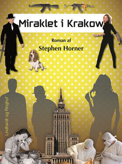 Miraklet i Krakow, Stephen Horner