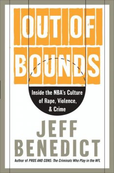 Out of Bounds, Jeff Benedict