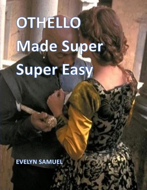 Othello, Evelyn Samuel