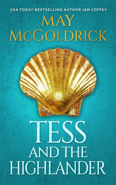 Tess and the Highlander, Jan Coffey, May McGoldrick