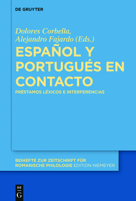 Español y portugués en contacto, Dolores Corbella y Alejandro Fajardo