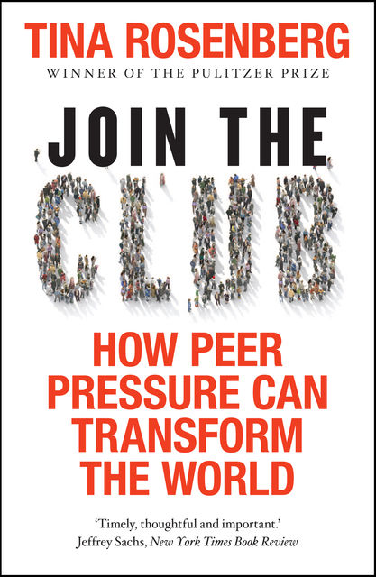 Join the Club, Tina Rosenberg