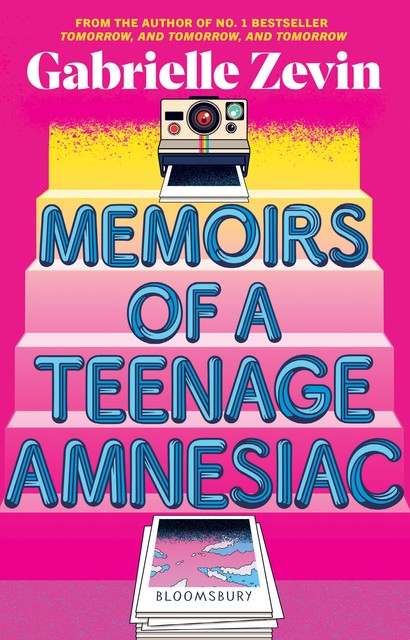 Memoirs of a Teenage Amnesiac, Gabrielle Zevin