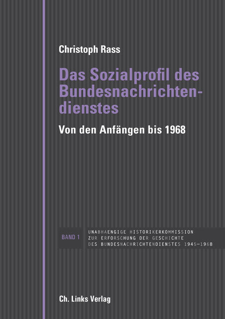 Das Sozialprofil des Bundesnachrichtendienstes, Christoph Rass