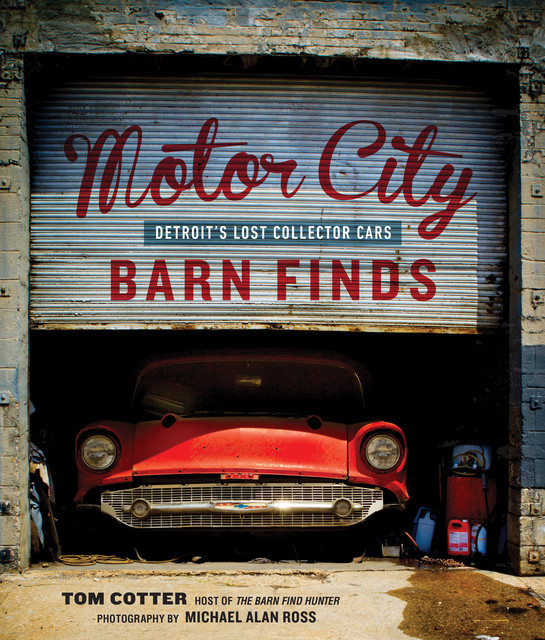 Motor City Barn Finds, Tom Cotter