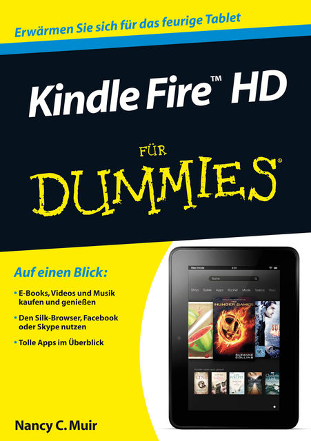 Kindle Fire HD fr Dummies, Nancy C.Muir