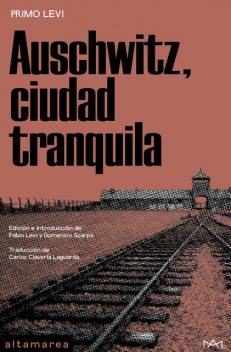Auschwitz, ciudad tranquila, Primo Levi