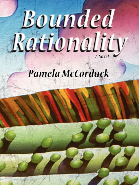 Bounded Rationality, Pamela McCorduck