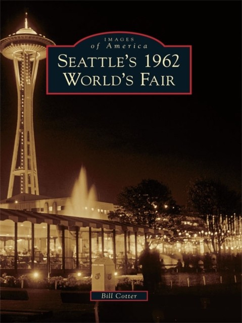 Seattle's 1962 World's Fair, Bill Cotter