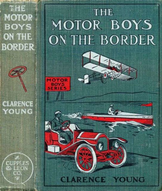 The Motor Boys on the Border, Clarence Young