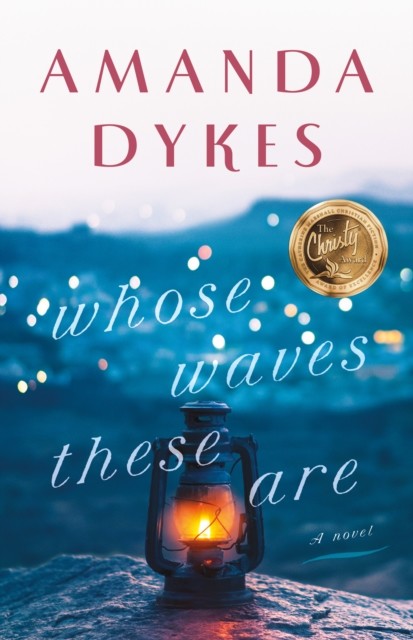 Whose Waves These Are, Amanda Dykes