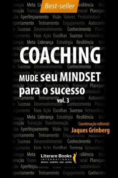 Coaching – Mude seu mindset para o sucesso, Jaques Grinberg