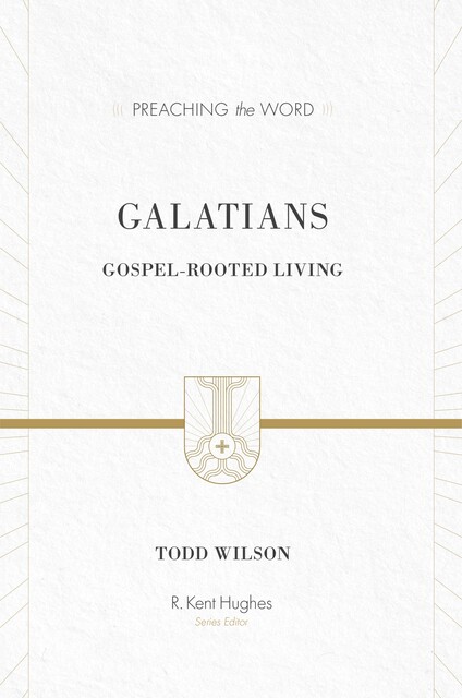 Galatians, Todd Wilson