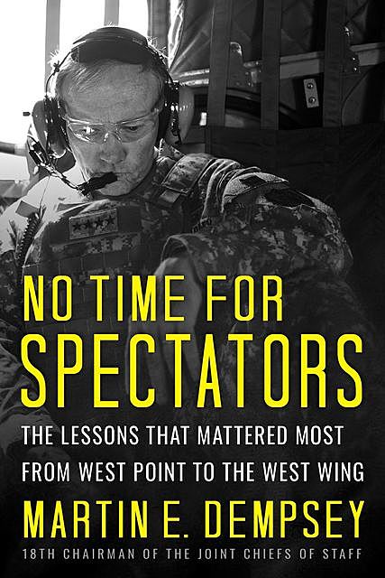 No Time For Spectators, Martin Dempsey