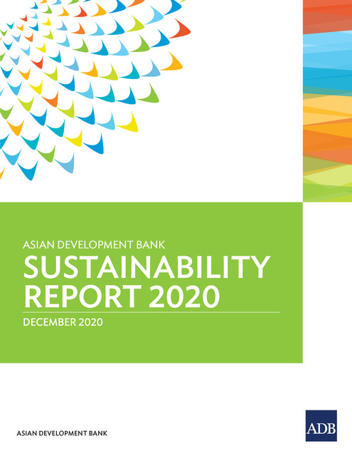 Asian Development Bank Sustainability Report 2020, Asian Development Bank