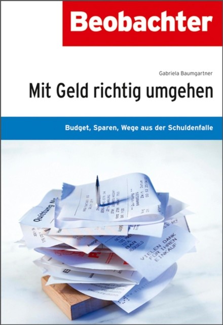 Mit Geld richtig umgehen, Gabriela Baumgartner