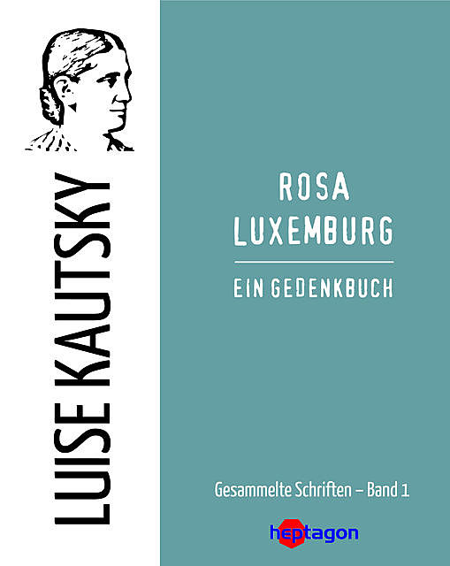 Rosa Luxemburg, Luise Kautsky
