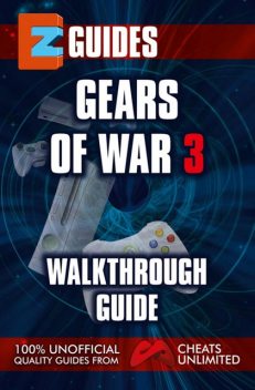 Gears of War 3 Guide, The Cheat Mistress