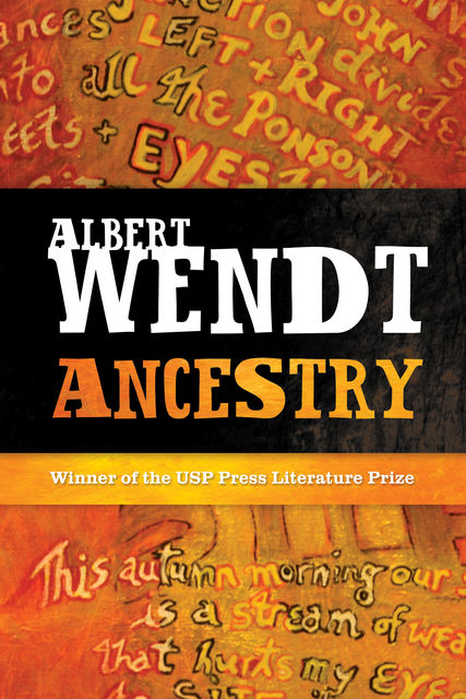 Ancestry, Albert Wendt