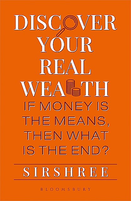 Discover Your Real Wealth, Sirshree