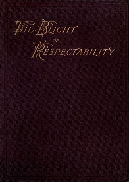 The Blight of Respectability, Geoffrey Mortimer