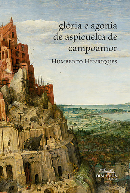 Glória e Agonia de Aspicuelta de Campoamor, José Humberto da Silva Henriques