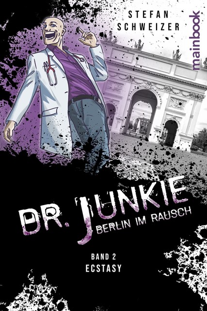 Dr. Junkie – Berlin im Rausch, Stefan Schweizer
