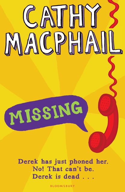 Missing, Cathy MacPhail