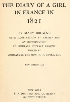 The Diary of a Girl in France in 1821, Mary Browne