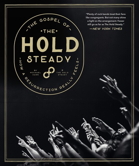The Gospel of the Hold Steady, Michael Hann, The Hold Steady