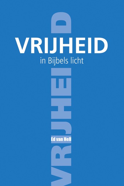 Vrijheid, Ed van Hell
