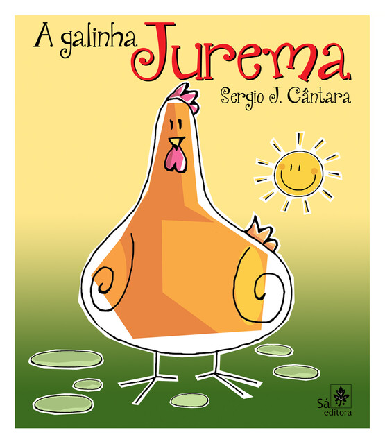 A galinha Jurema, Sergio de Jesus Cântara