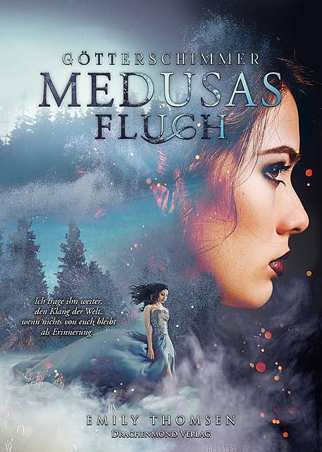 Medusas Fluch, Emily Thomsen