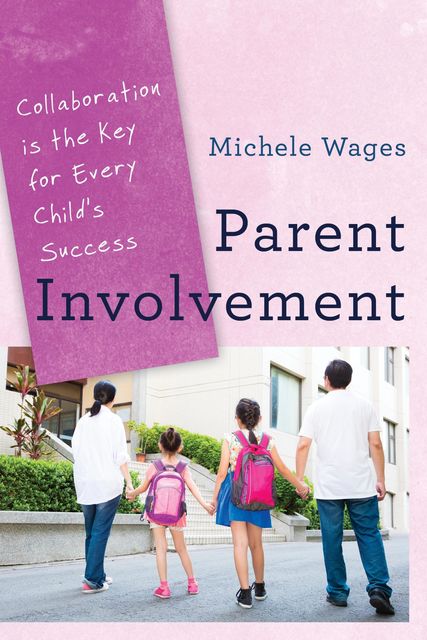 Parent Involvement, Michele Wages