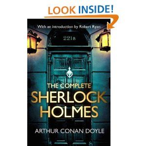 The Complete Sherlock Holmes, Arthur Conan Doyle