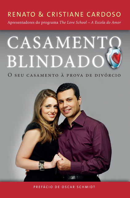 Casamento Blindado, Cristiane Cardoso, Renato Cardoso