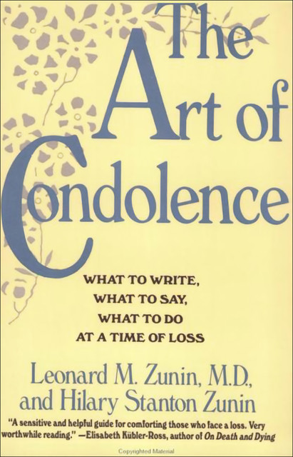 The Art of Condolence, Hilary Stanton Zunin, Leonard M. Zunin