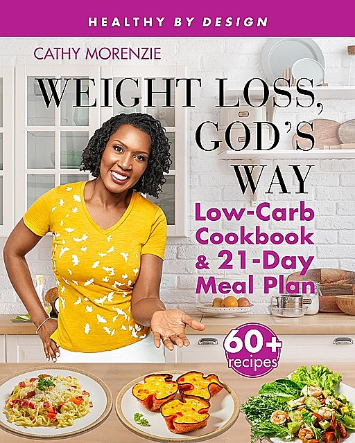 Weight Loss, God's Way, Cathy Morenzie